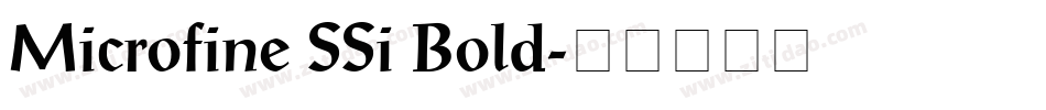 Microfine SSi Bold字体转换